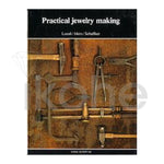 PRACTICAL JEWELRY MAKING