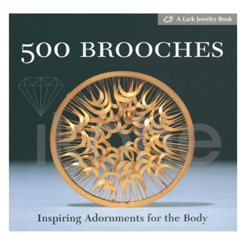 500 BROOCHES