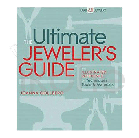THE ULTIMATE JEWELER'S GUIDE